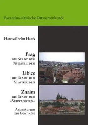 Haefs |  Prag, Libice, Znaim | Buch |  Sack Fachmedien