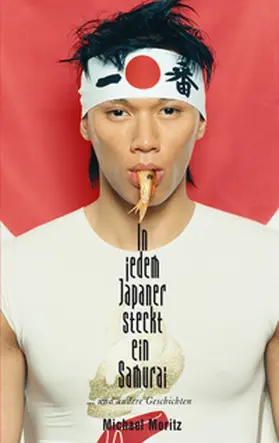 Moritz |  In jedem Japaner steckt ein Samurai | Buch |  Sack Fachmedien