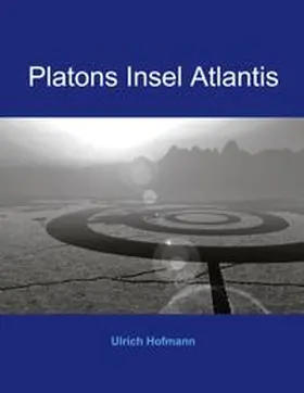 Hofmann |  Platons Insel Atlantis | Buch |  Sack Fachmedien