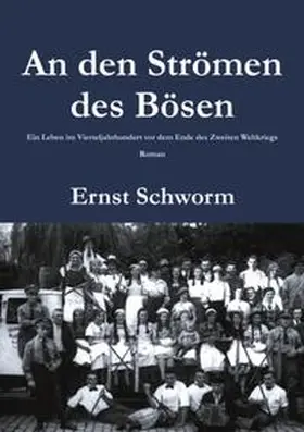 Schworm |  An den Strömen des Bösen | Buch |  Sack Fachmedien