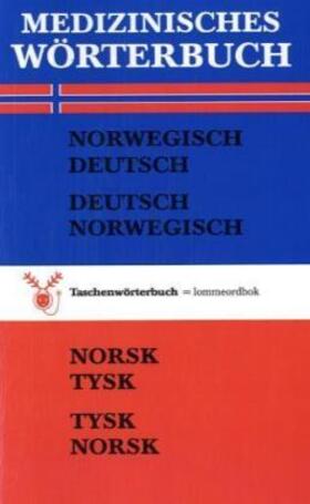 Porthun |  Medizinisches Wörterbuch Norwegisch - Deutsch  /  Deutsch - Norwegisch | Buch |  Sack Fachmedien
