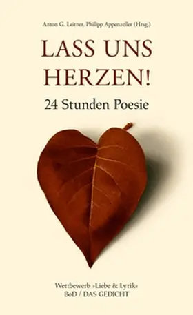 Leitner / Appenzeller |  Lass uns herzen! | Buch |  Sack Fachmedien