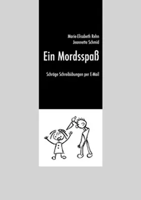 Rehn / Schmid |  Ein Mordsspaß | Buch |  Sack Fachmedien
