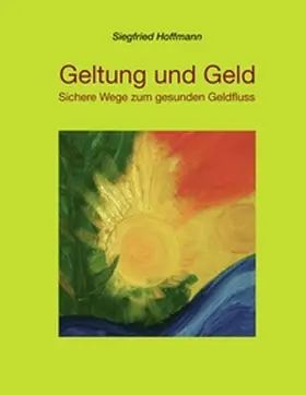 Hoffmann |  Geltung und Geld | Buch |  Sack Fachmedien