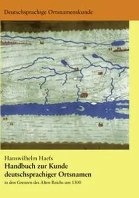 Haefs |  Handbuch zur Kunde deutschsprachiger Ortsnamen | Buch |  Sack Fachmedien