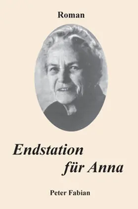 Fabian |  Endstation für Anna | Buch |  Sack Fachmedien
