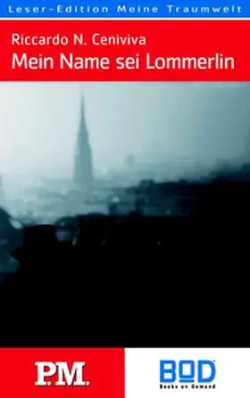 Ceniviva |  Mein Name sei Lommerlin | Buch |  Sack Fachmedien