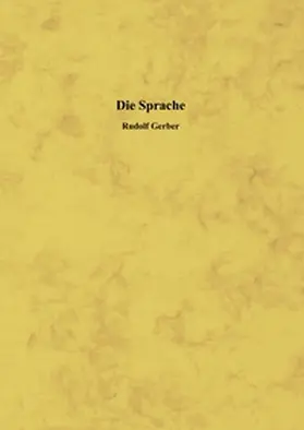 Gerber |  Die Sprache | Buch |  Sack Fachmedien