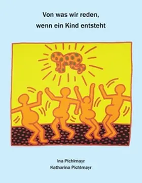 Pichlmayr |  Von was wir reden, wenn ein Kind ersteht | Buch |  Sack Fachmedien