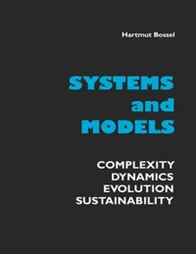Bossel |  Systems and Models | Buch |  Sack Fachmedien
