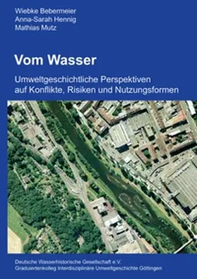 Bebermeier / Hennig / Mutz |  Vom Wasser | Buch |  Sack Fachmedien