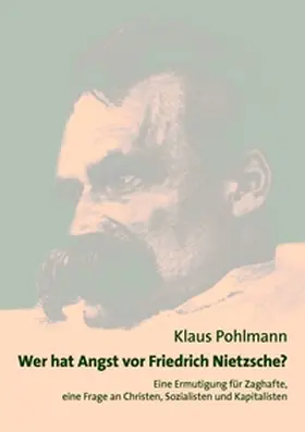 Pohlmann |  Wer hat Angst vor Friedrich Nietzsche | Buch |  Sack Fachmedien
