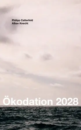 Philipp / Knecht |  Ökodation 2028 | Buch |  Sack Fachmedien