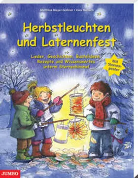 Meyer-Göllner |  Herbstleuchten und Laternenfest | Buch |  Sack Fachmedien