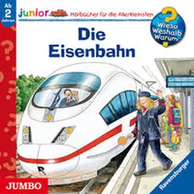  Wieso? Weshalb? Warum? - junior. Die Eisenbahn | Sonstiges |  Sack Fachmedien