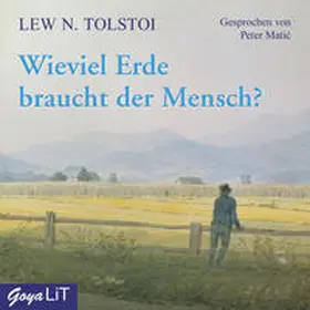Tolstoi |  Wieviel Erde braucht der Mensch? | Sonstiges |  Sack Fachmedien