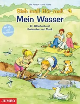 Maske / Rarisch |  Sieh mal! Hör mal! Mein Wasser | Buch |  Sack Fachmedien