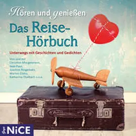 Morgenstern / Ringelnatz / u.a. |  Das Reise-Hörbuch. Unterwegs mit Geschichten und Gedichten | Sonstiges |  Sack Fachmedien