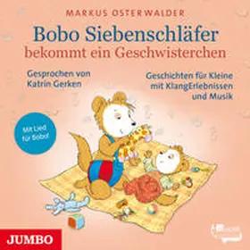 Osterwalder |  Bobo Siebenschläfer bekommt ein Geschwisterchen | Sonstiges |  Sack Fachmedien