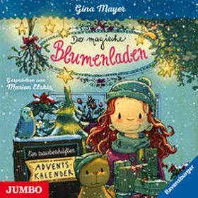 Mayer |  Der magische Blumenladen. Ein zauberhafter Adventskalender | Sonstiges |  Sack Fachmedien