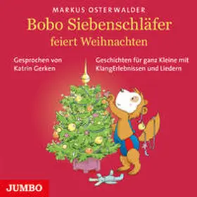 Osterwalder |  Bobo Siebenschläfer feiert Weihnachten | Sonstiges |  Sack Fachmedien