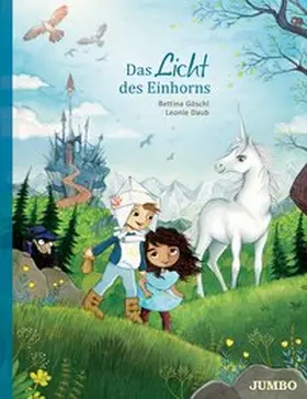 Daub / Göschl | Das Licht des Einhorns | Buch | 978-3-8337-4134-0 | www2.sack.de