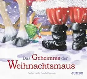 Landa / Spenceley |  Das Geheimnis der Weihnachtsmaus | Buch |  Sack Fachmedien