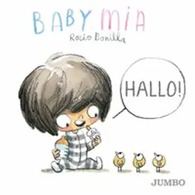 Bonilla |  Babymia. Hallo! | Buch |  Sack Fachmedien