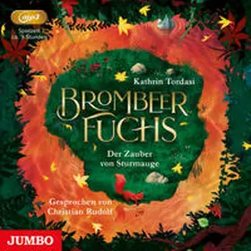 Tordasi / Rudolf |  Brombeerfuchs 02. Der Zauber von Sturmauge | Sonstiges |  Sack Fachmedien