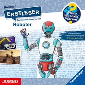 Neubauer |  Wieso? Weshalb? Warum? Erstleser. Roboter | Sonstiges |  Sack Fachmedien
