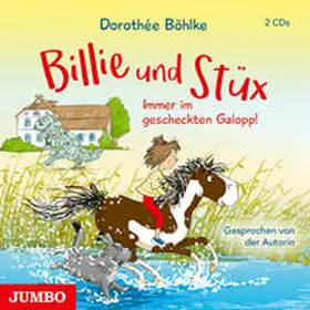 Böhlke |  Billie und Stüx. Immer im gescheckten Galopp! | Sonstiges |  Sack Fachmedien