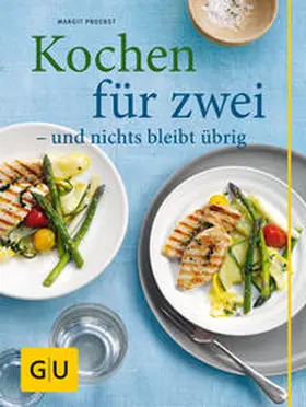 Proebst |  Kochen für zwei - und nichts bleibt übrig | Buch |  Sack Fachmedien