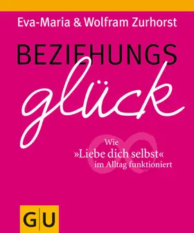 Zurhorst |  Beziehungsglück | eBook | Sack Fachmedien