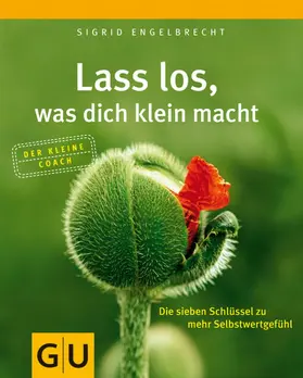 Engelbrecht |  Lass los, was dich klein macht | eBook | Sack Fachmedien