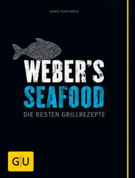 Purviance | Weber's Seafood | Buch | 978-3-8338-2624-5 | www2.sack.de