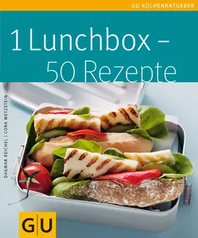 Wetzstein / Reichel |  1 Lunchbox - 50 Rezepte | eBook | Sack Fachmedien