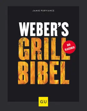 Purviance |  Weber's Grillbibel | eBook | Sack Fachmedien