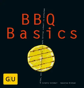 Schinharl / Dickhaut |  BBQ Basics | eBook | Sack Fachmedien