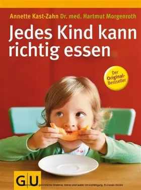 Morgenroth / Kast-Zahn |  Jedes Kind kann richtig essen | eBook | Sack Fachmedien