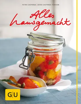 Casparek-Türkkan / Casparek |  Alles hausgemacht | eBook | Sack Fachmedien