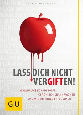 Mutter |  Lass dich nicht vergiften! | eBook | Sack Fachmedien