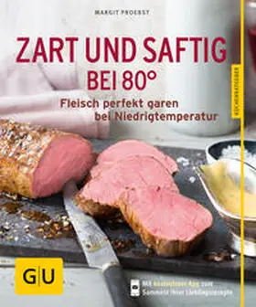 Proebst | Zart und saftig bei 80° | Buch | 978-3-8338-3435-6 | sack.de