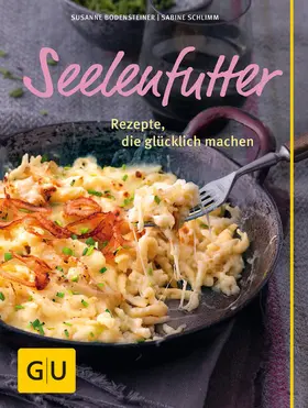 Schlimm / Bodensteiner |  Seelenfutter | eBook | Sack Fachmedien