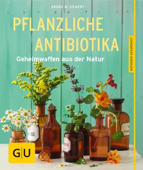 Siewert | Pflanzliche Antibiotika | E-Book | www2.sack.de