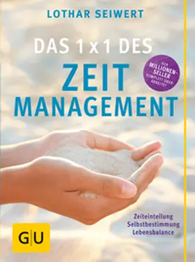 Seiwert | Das  1x1 des Zeitmanagement | Buch | 978-3-8338-3859-0 | sack.de