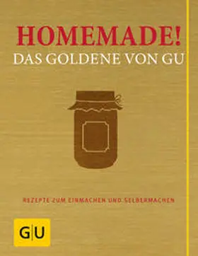  Homemade! Das Goldene von GU | Buch |  Sack Fachmedien