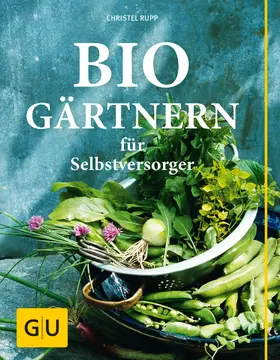 Rupp |  Biogärtnern für Selbstversorger | eBook | Sack Fachmedien