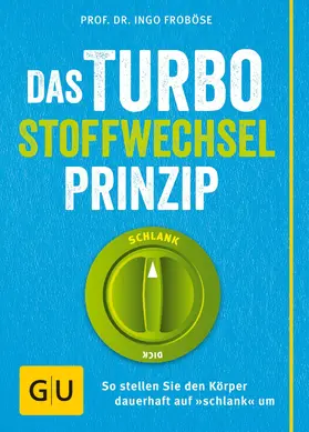 Froböse |  Das Turbo-Stoffwechsel-Prinzip | eBook | Sack Fachmedien
