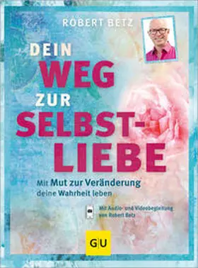 Betz | Dein Weg zur Selbstliebe | Buch | 978-3-8338-4143-9 | sack.de