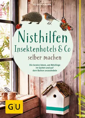 Hofmann |  Nisthilfen, Insektenhotels & Co selbermachen | eBook | Sack Fachmedien